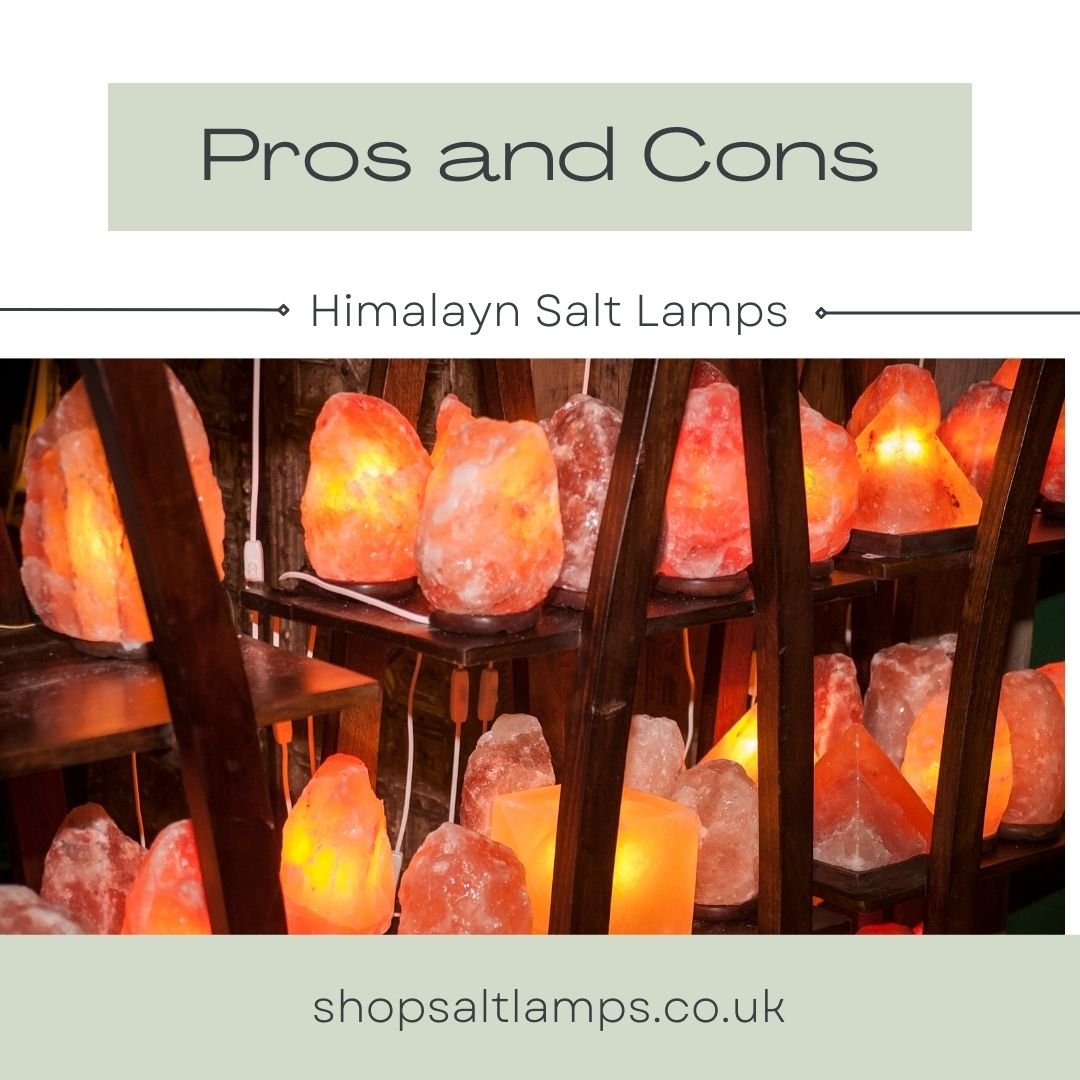 Pros and Cons of Himalayan Salt Lamps